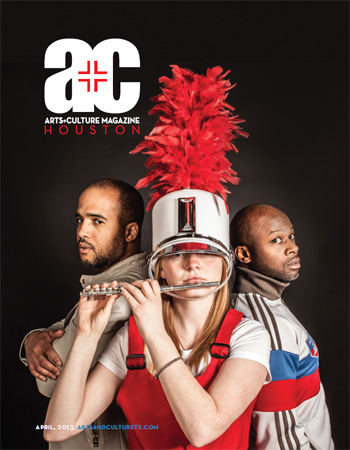 Arts + Culture Magazine / HOUSTON